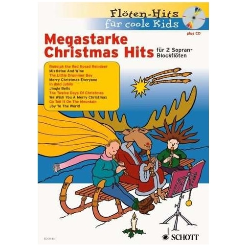 Schott Flöten-Hits für coole Kids - Megastarke Christmas Hits für Blockflöte