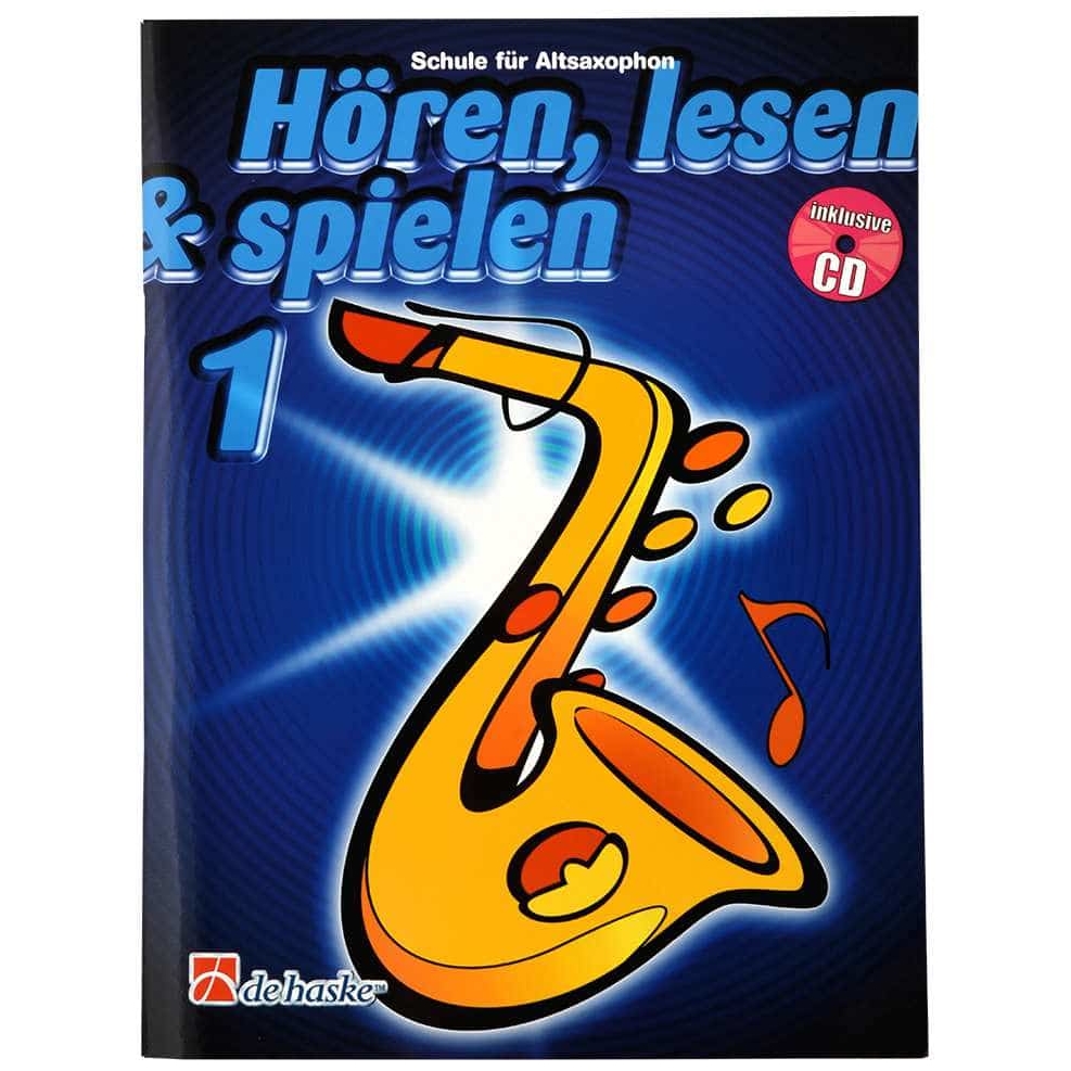 De Haske Hören, lesen und spielen Band 1 - Schule für Altsaxophon