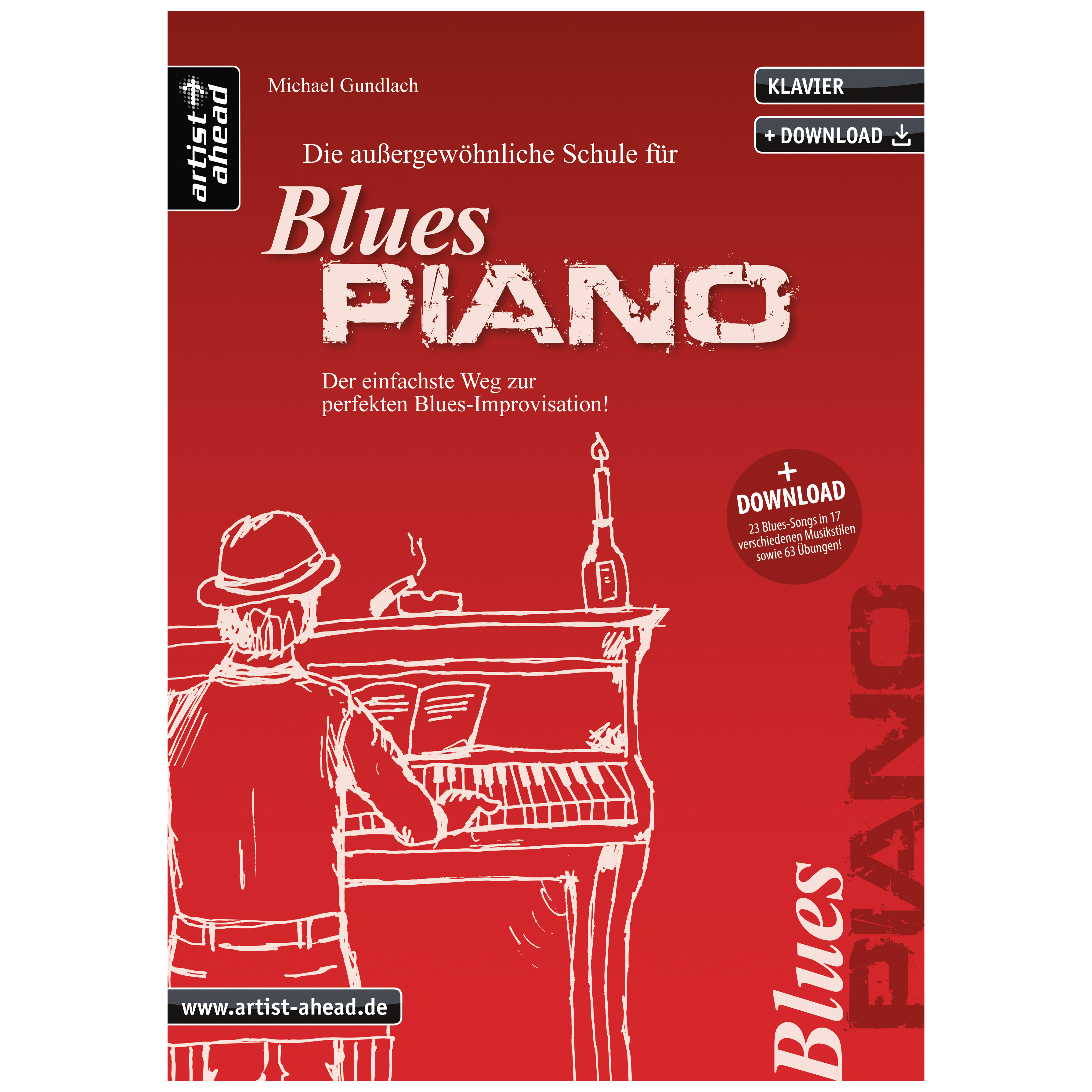 Artist Ahead Die außergewöhnliche Schule für Blues-Piano - Michael Gundlach
