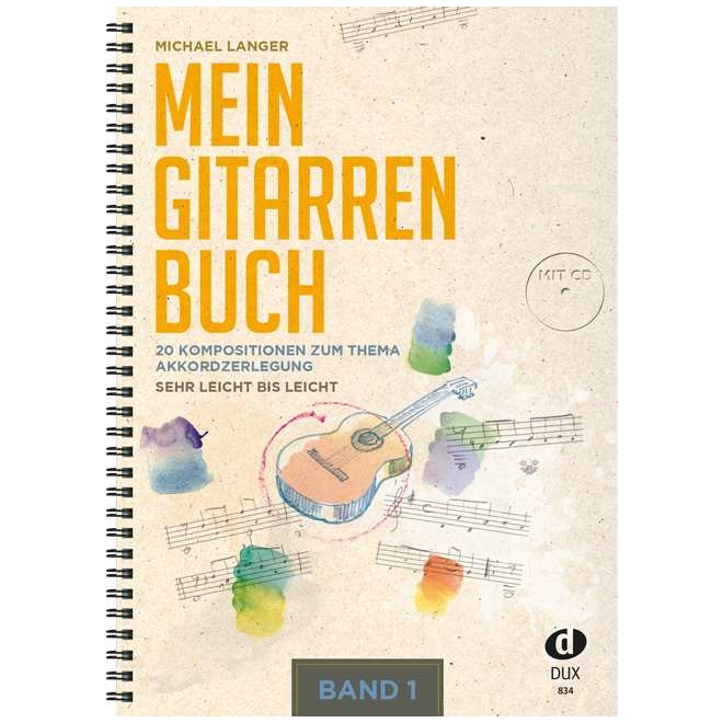 Edition DUX Michael Langer - Mein Gitarrenbuch 1