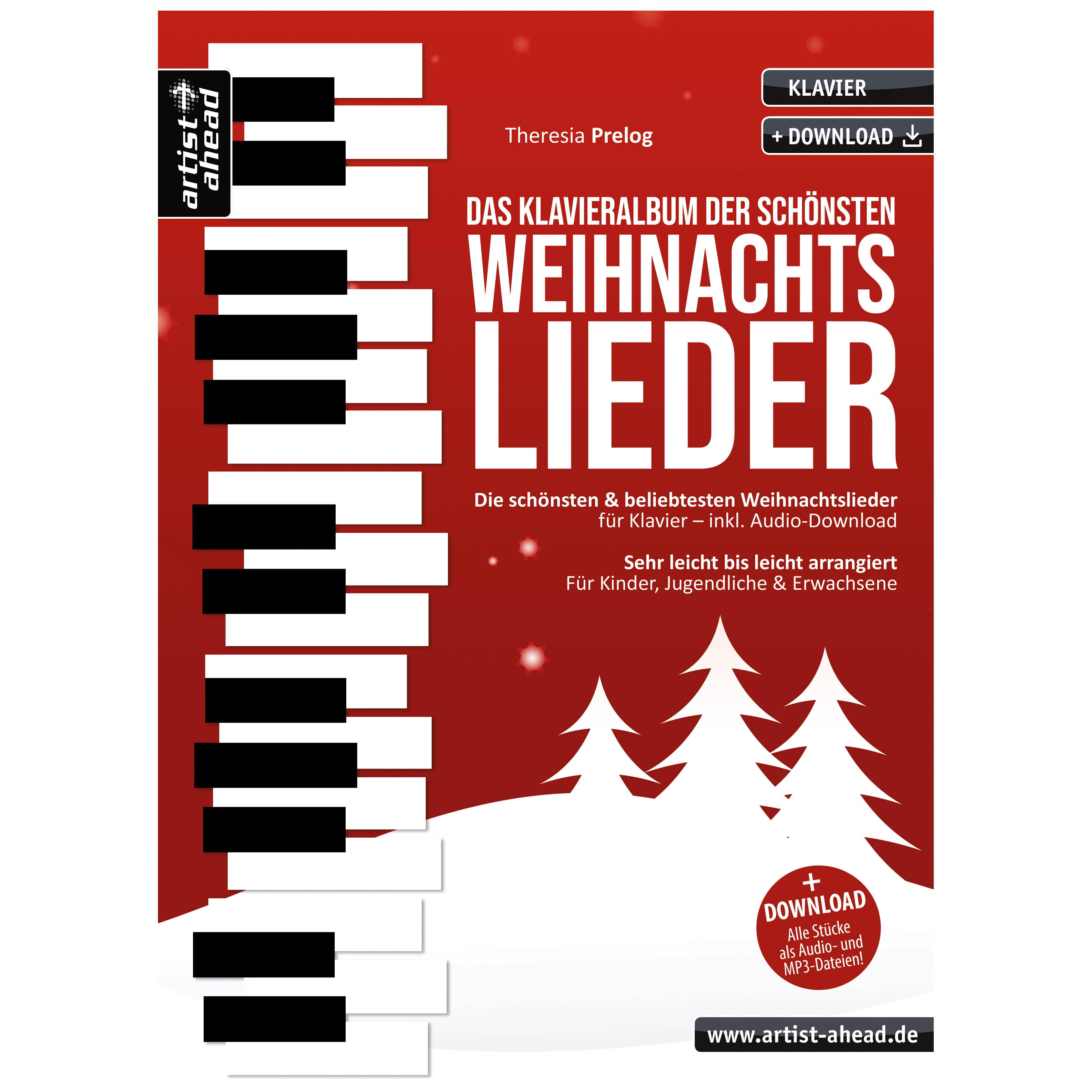 Artist Ahead Das Klavieralbum der schönsten Weihnachtslieder - Theresia Prelog