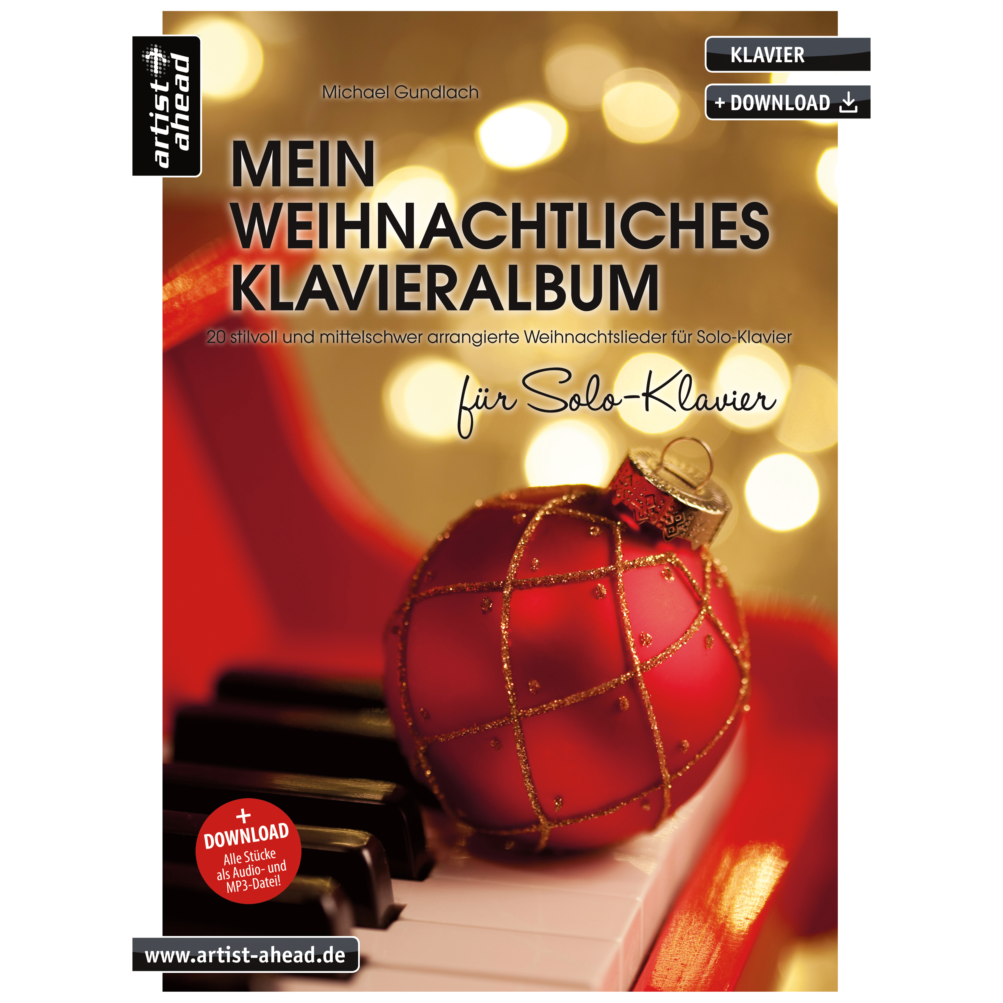 Artist Ahead Mein weihnachtliches Klavieralbum für Solo-Klavier - Michael Gundlach