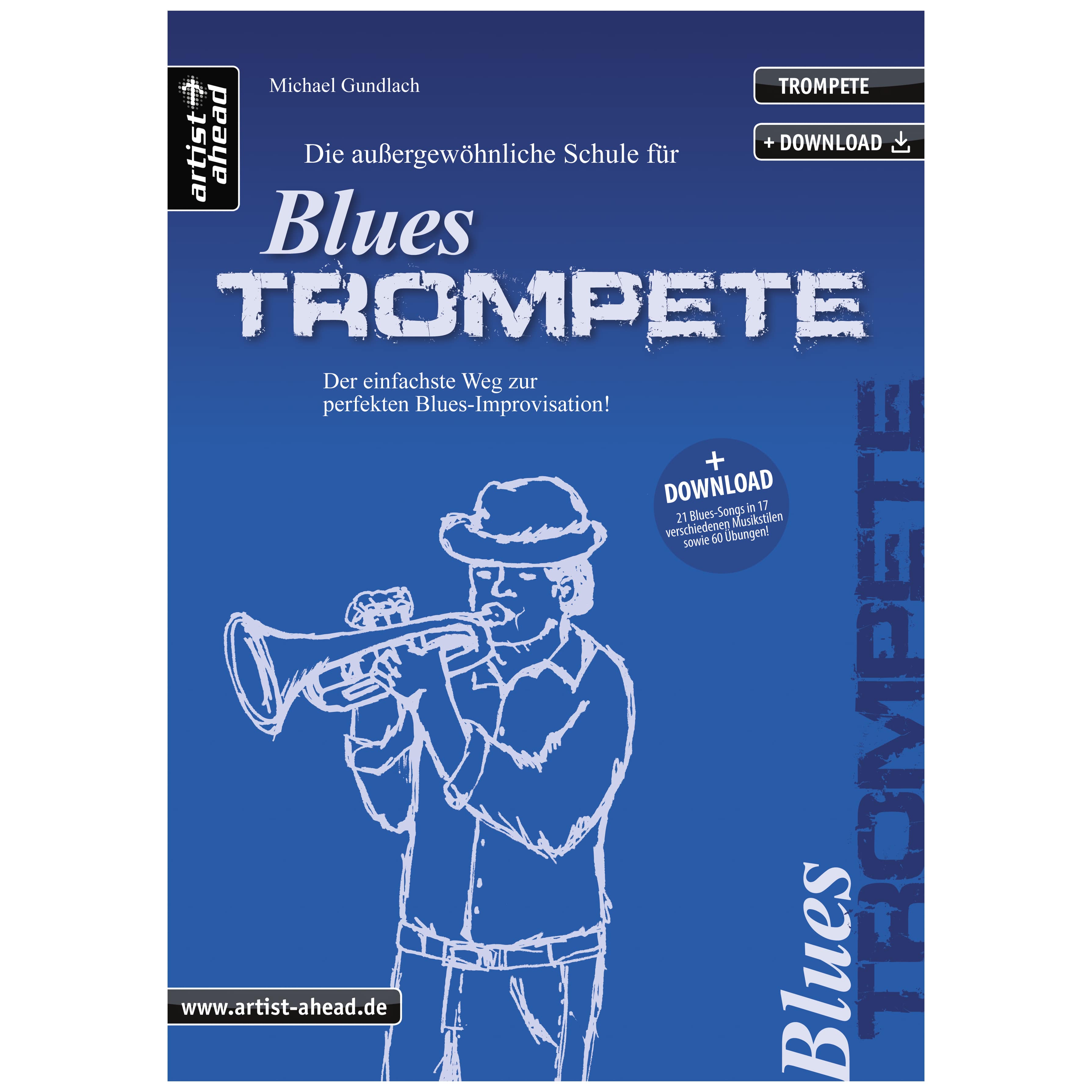 Artist Ahead Die Schule für Blues-Trompete - Michael Gundlach