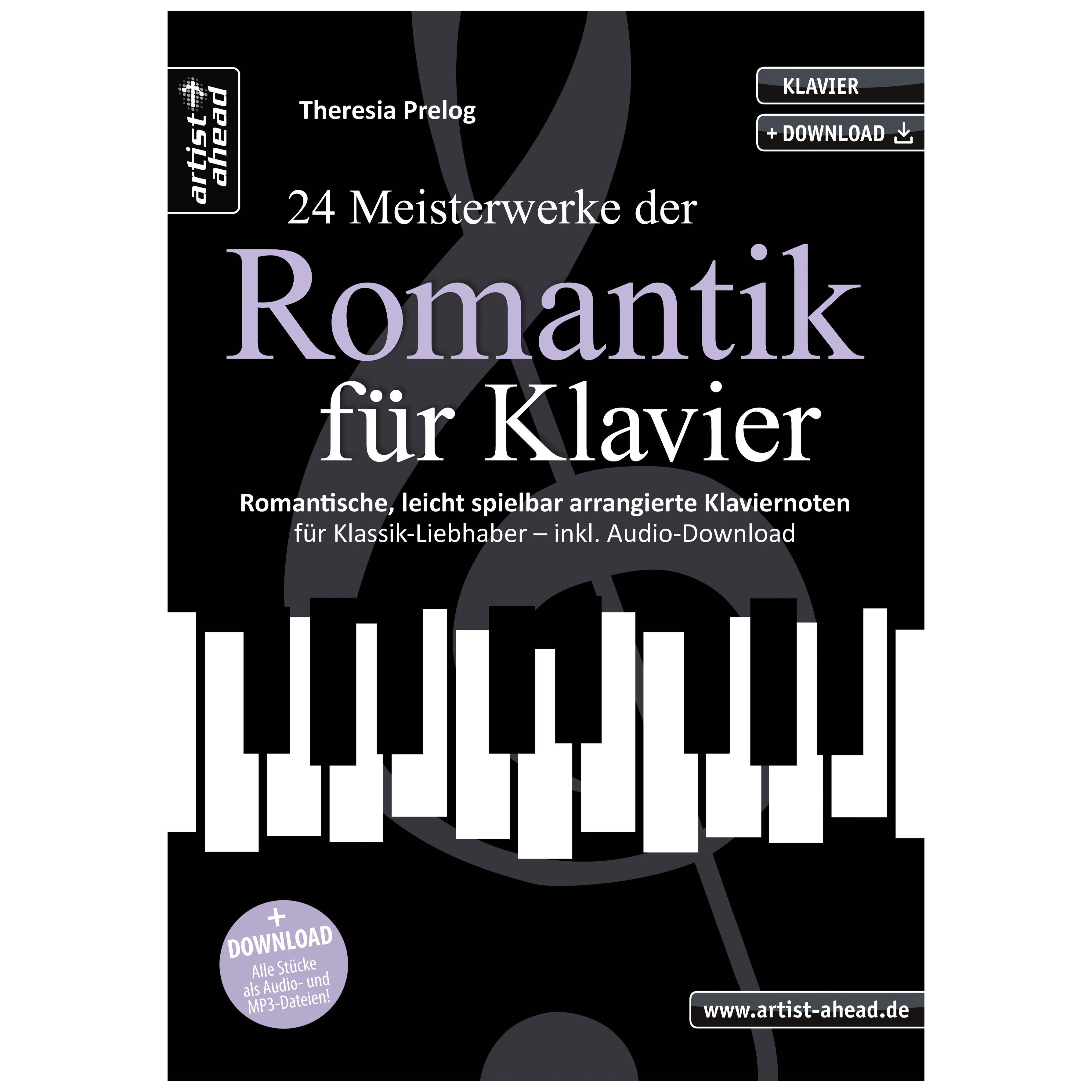 Artist Ahead 24 Meisterwerke der Romantik für Klavier - Theresia Prelog