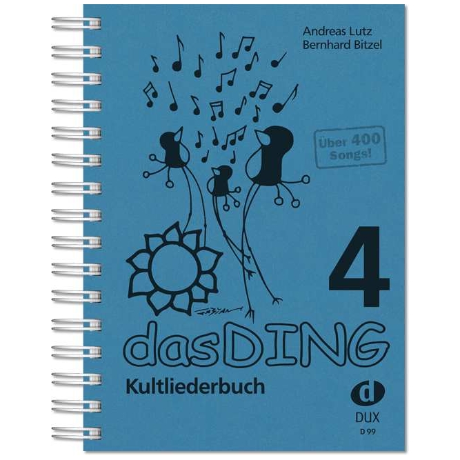 Edition DUX Das Ding 4 - Kultliederbuch