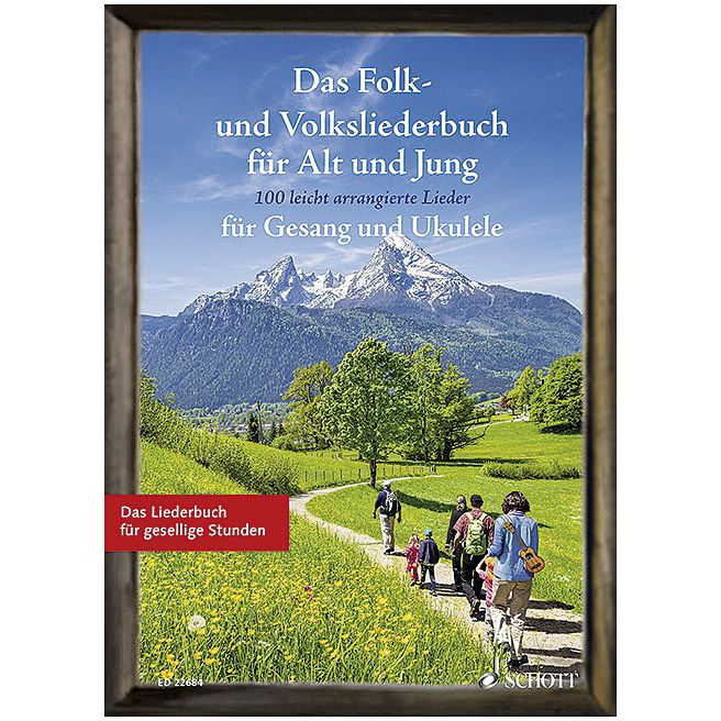 Schott Das Folk- und Volksliederbuch für Alt und Jung