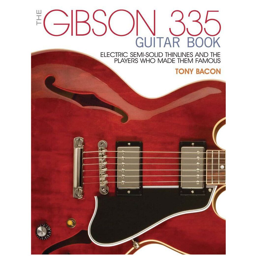  The Gibson 335 Guitar Book
