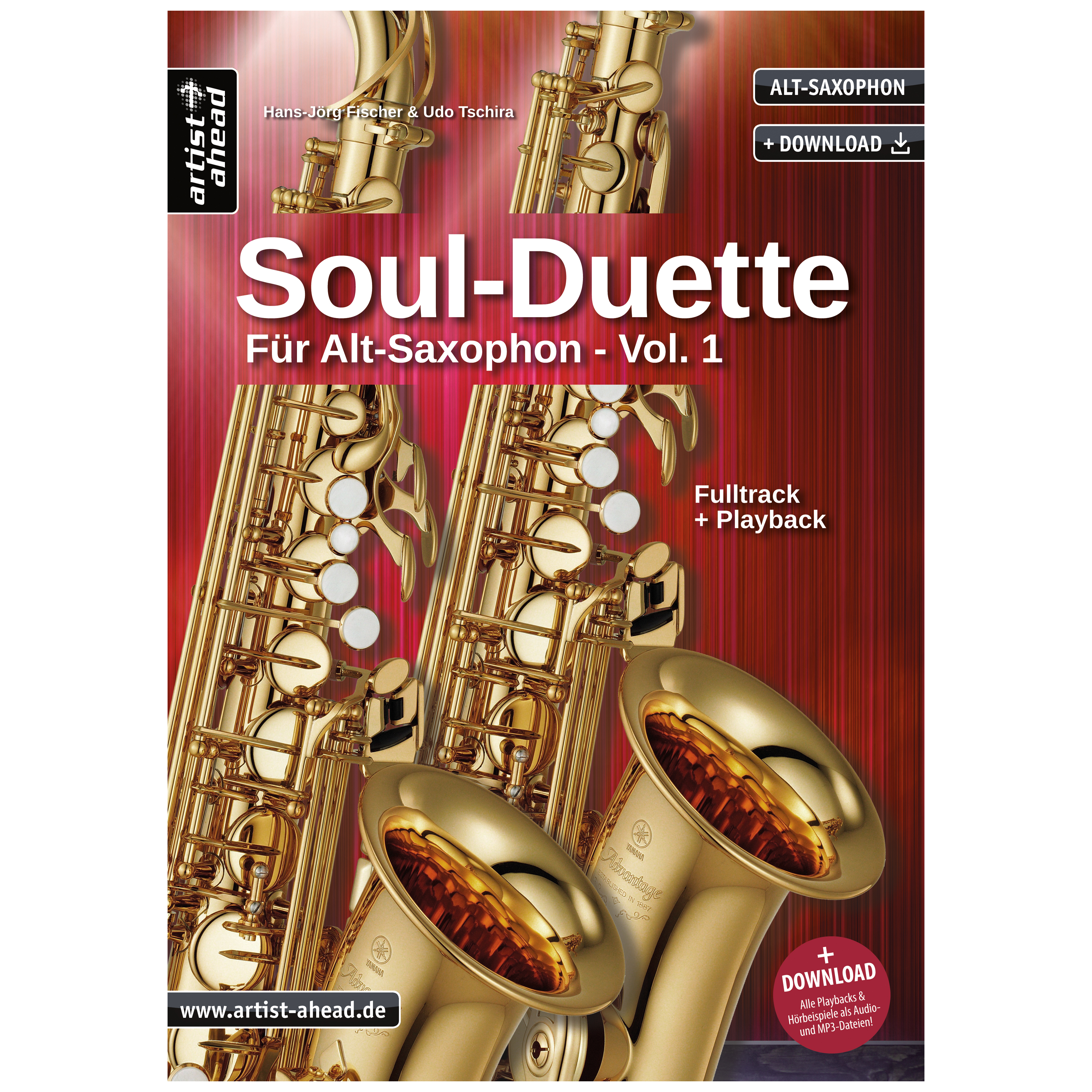 Artist Ahead Soul Duette für Altsaxophon - Vol. 1 - Hans-Jörg Fischer & Udo Tschira