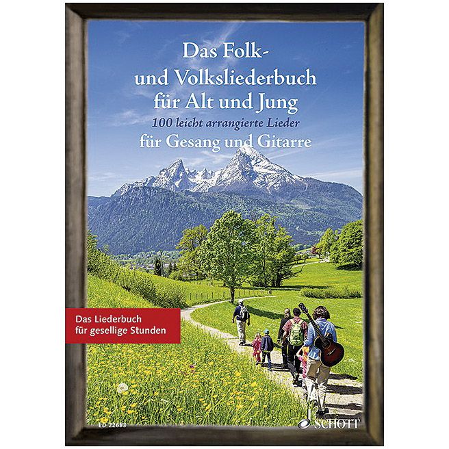 Schott Das Folk- und Volksliederbuch für Alt und Jung