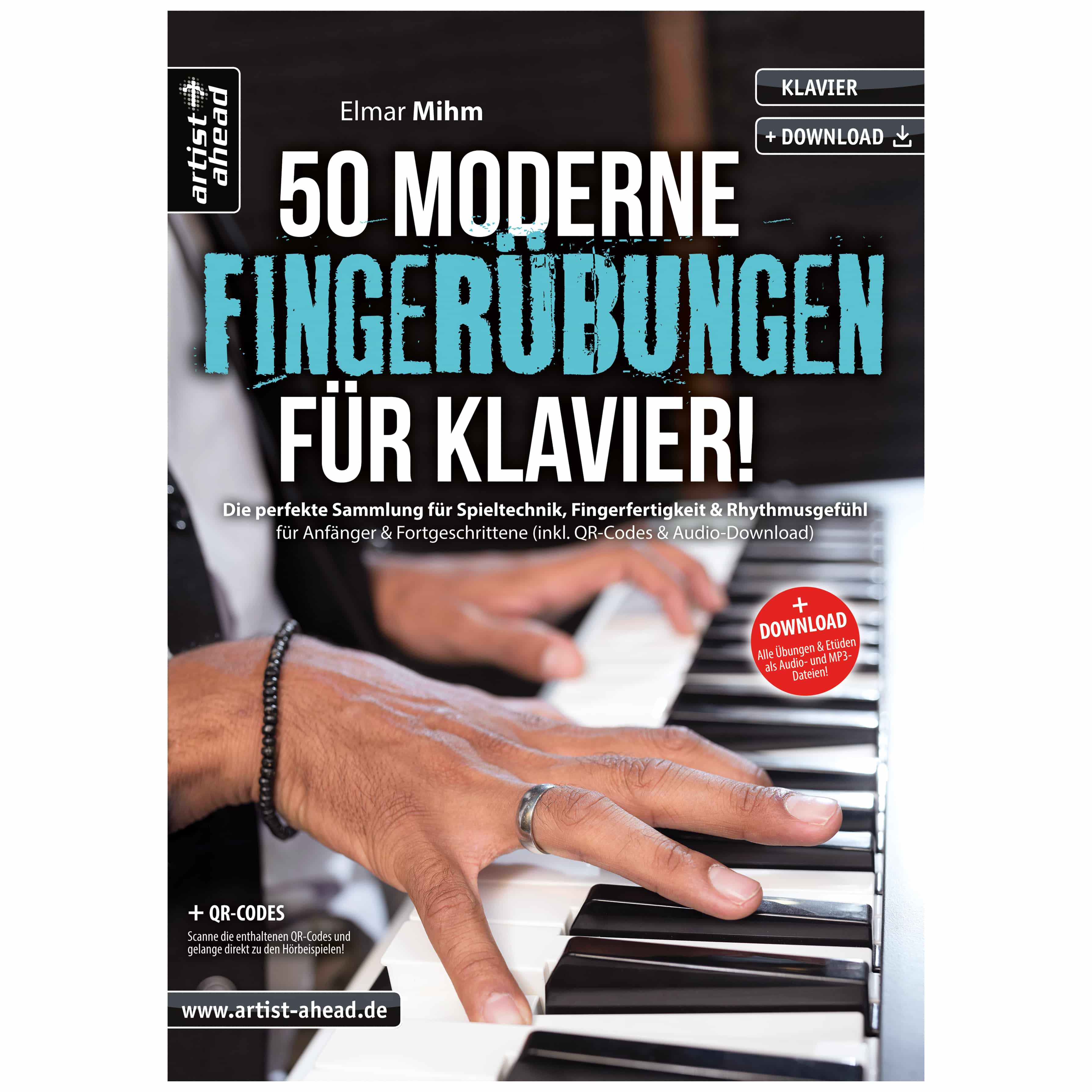Artist Ahead 50 moderne Fingerübungen für Klavier! - Elmar Mihm