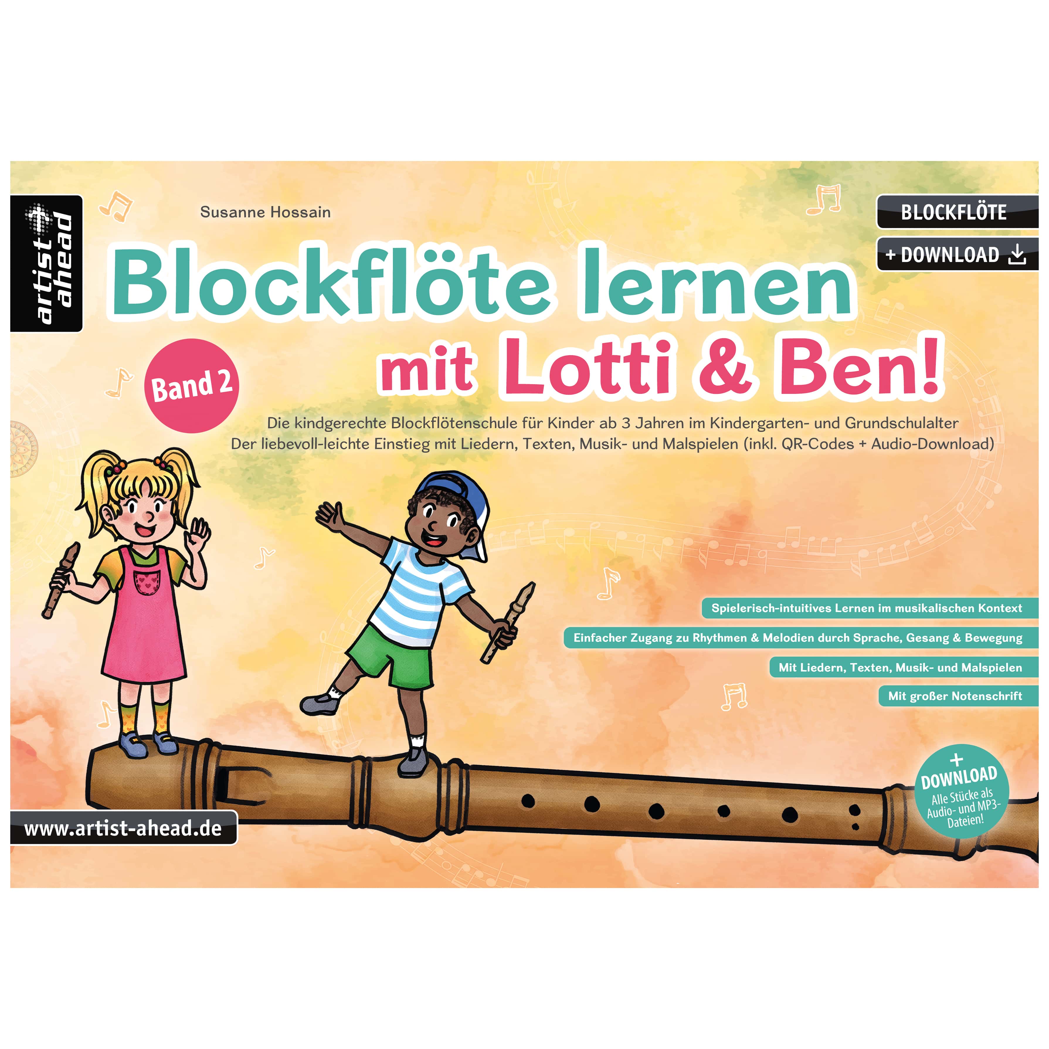 Artist Ahead Blockflöte lernen mit Lotti & Ben - Band 2! - Susanne Hossain