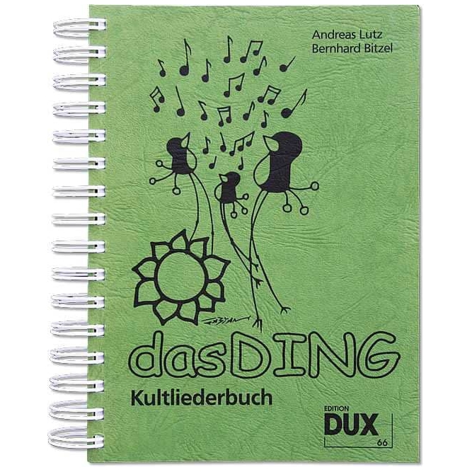 Edition DUX Das Ding 1 - Kultliederbuch