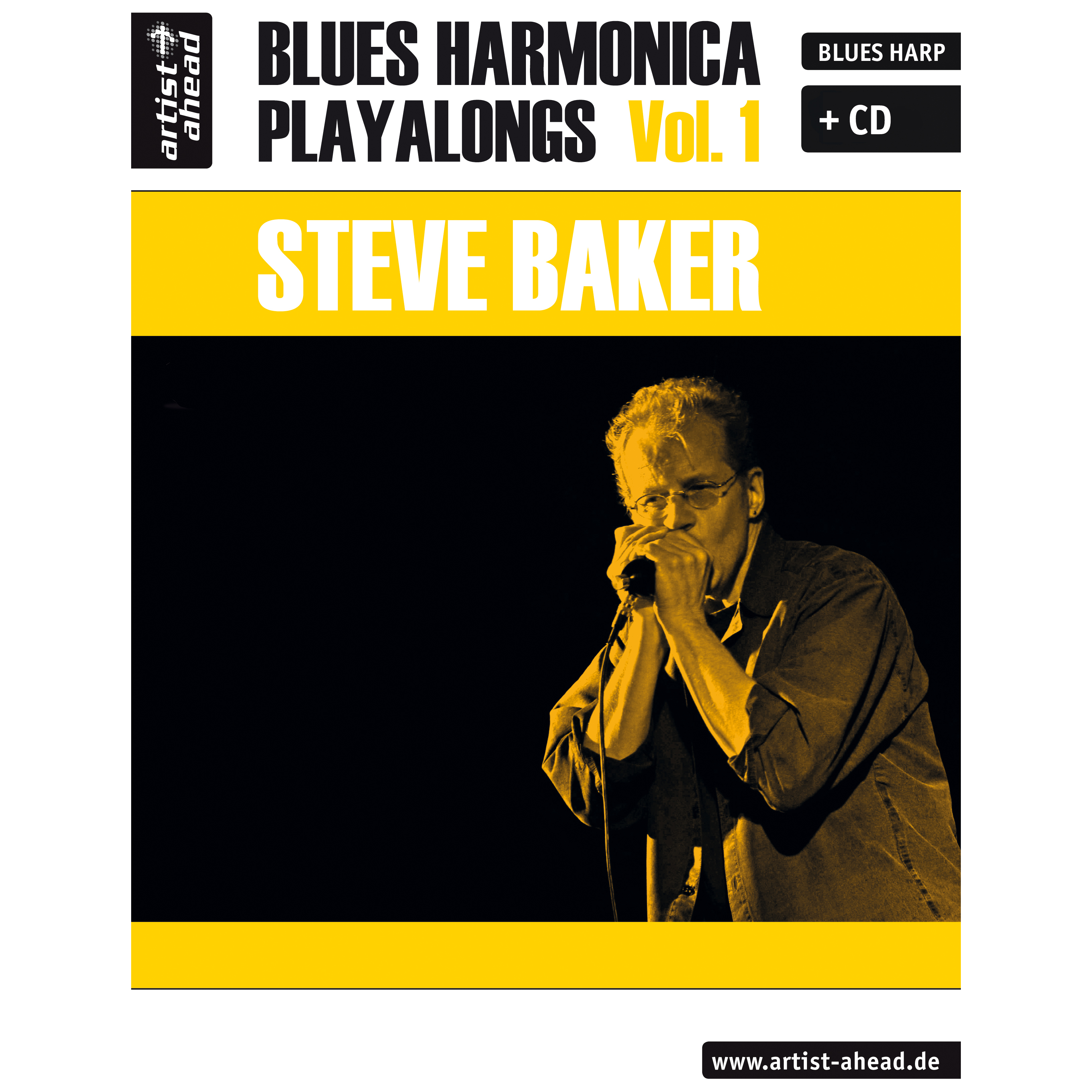 Artist Ahead Blues Harmonica Playalongs - Vol. 1 - Steve Baker