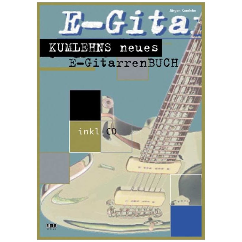 AMA Verlag Jürgen Kumlehn - Kumlehns neues E-Gitarrenbuch