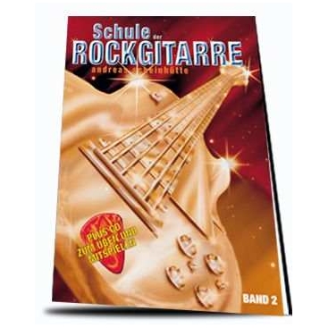 Heros Musikverlag - Heros Musikverlag Andreas Scheinhütte - Schule der Rockgitarre - Band 2