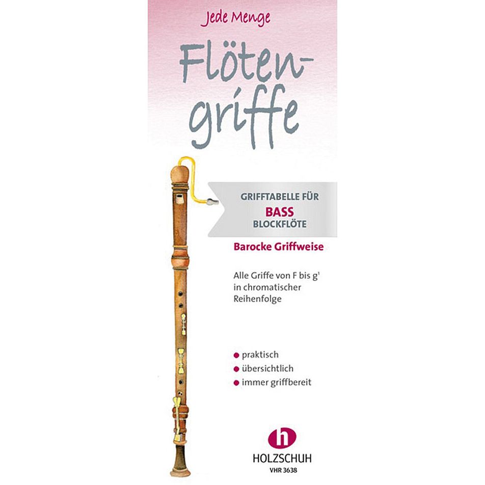 Holzschuh Verlag Jede Menge Flötengriffe :  für Bassblockflöte